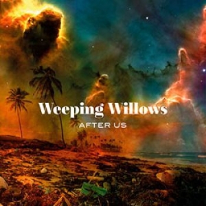 Weeping Willows - After Us i gruppen VINYL / Pop-Rock hos Bengans Skivbutik AB (3606670)
