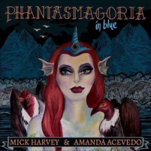 Harvey Mick & Amanda Acevedo - Phantasmagoria In Blue i gruppen CD / Hårdrock hos Bengans Skivbutik AB (4303256)