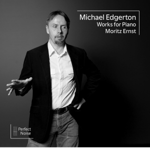 Moritz Ernst - Michael Edgerton Works For Piano i gruppen VI TIPSAR / Fredagsreleaser / Fredag den 5:e April 2024 hos Bengans Skivbutik AB (5515442)