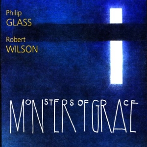 Glass Philip / Robert Wilson - Monsters Of Grace i gruppen CD / Pop hos Bengans Skivbutik AB (1000495)