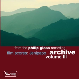 Philip Glass - Archive Vol. 3 - Film Scores i gruppen CD / Film/Musikal hos Bengans Skivbutik AB (1000502)