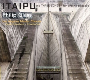 Philip Glass - Itaipu / Three Songs For Choir A Ca i gruppen CD / Pop hos Bengans Skivbutik AB (1000515)