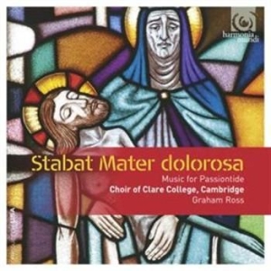 Choir Of Clare College Cambridge - Stabat Mater Dolorosa i gruppen CD / Klassiskt,Övrigt hos Bengans Skivbutik AB (1006223)
