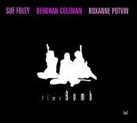 Foley Coleman Potvin - Time Bomb i gruppen CD / Blues,Jazz hos Bengans Skivbutik AB (1029328)