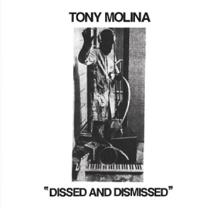 Molina Tony - Dissed & Dismissed i gruppen CD / Rock hos Bengans Skivbutik AB (1029347)
