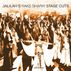Jalilahs Raks Sharki - Stage Cuts i gruppen CD / Elektroniskt hos Bengans Skivbutik AB (1049857)