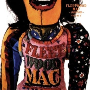Fleetwood Mac - Boston Volume 3 i gruppen VI TIPSAR / Blowout / Blowout-LP hos Bengans Skivbutik AB (1054326)