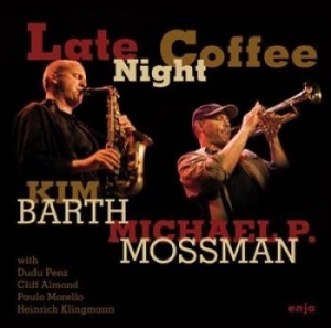Barth / Mossman - Late Night Coffee i gruppen CD / Jazz/Blues hos Bengans Skivbutik AB (1058073)