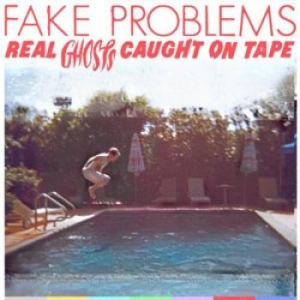 Fake Problems - Real Ghosts Caught On Tape' i gruppen CD / Pop-Rock hos Bengans Skivbutik AB (1093209)