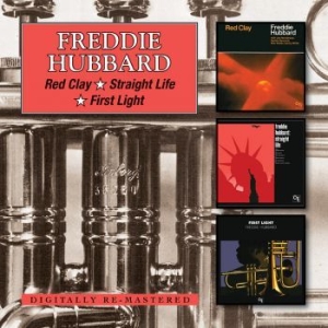 Hubbard Freddie - Red Clay/Straight Life/First Light i gruppen CD / Jazz/Blues hos Bengans Skivbutik AB (1098912)