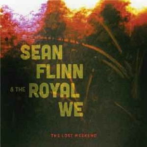 Sean Flinn & The Royal We - Lost Weekend i gruppen VINYL / Rock hos Bengans Skivbutik AB (1105416)