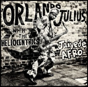 Julius Orlando  With The Heliocentr - Jaiyede Afro i gruppen CD / Elektroniskt hos Bengans Skivbutik AB (1105667)