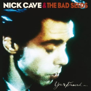 Nick Cave & The Bad Seeds - Your Funeral... My Trial i gruppen VINYL / Pop-Rock hos Bengans Skivbutik AB (1131213)