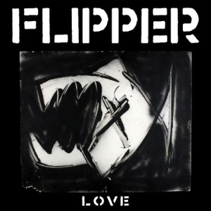 Flipper - Love i gruppen VINYL / Rock hos Bengans Skivbutik AB (1131242)
