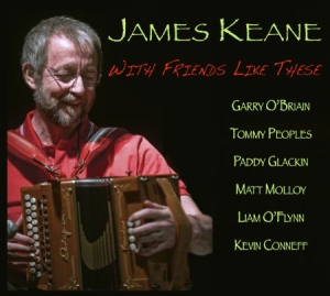 James Keane - With Friends Like These i gruppen CD / Elektroniskt hos Bengans Skivbutik AB (1131245)