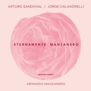 Sandoval Arturo & Jorge Calandrelli - Eternamente Manzanero i gruppen CD / Elektroniskt hos Bengans Skivbutik AB (1131263)