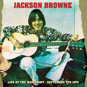 Browne Jackson - Live At The Main Point - 1975 i gruppen CD / Pop-Rock hos Bengans Skivbutik AB (1136859)