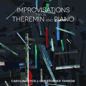 Eyck Carolina & Christopher Tarnow - Improvisations For Thermin And Pian i gruppen VINYL / Pop hos Bengans Skivbutik AB (1146746)
