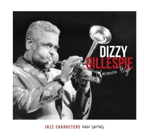 Dizzy Gillespie - Groovin'high i gruppen CD / Jazz hos Bengans Skivbutik AB (1167925)