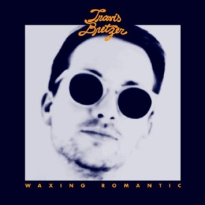 Bretzer Travis - Waxing Romantic i gruppen CD / Pop hos Bengans Skivbutik AB (1168402)