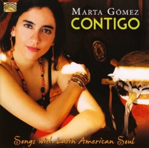 Maria Gomez Contigo - Songs With Latin American Soul i gruppen CD / Elektroniskt,World Music hos Bengans Skivbutik AB (1175621)