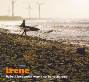 Irene - Baby I Love Your Way i gruppen CD / Pop-Rock hos Bengans Skivbutik AB (1176681)