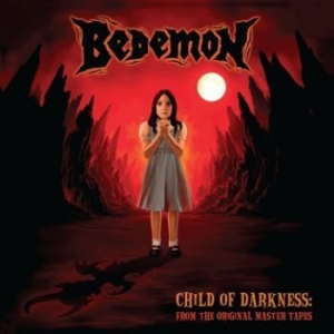 Bedemon - Child Of Darkness i gruppen CD / Hårdrock/ Heavy metal hos Bengans Skivbutik AB (1186123)