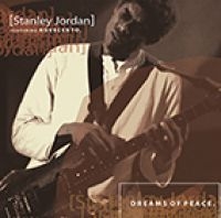 Stanley Jordan - Dreams Of Peace i gruppen CD / Jazz hos Bengans Skivbutik AB (1193673)