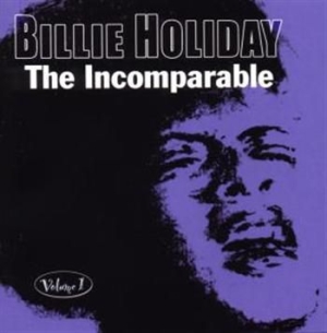Holiday Billie - Incomparable Volume 1 i gruppen CD / Pop hos Bengans Skivbutik AB (1266656)