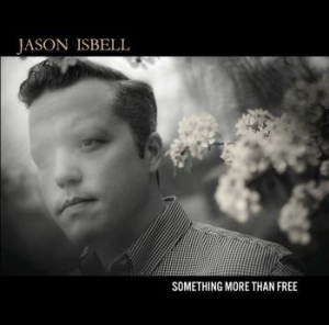 Isbell Jason - Something More Than Free i gruppen VINYL / Country,Pop-Rock hos Bengans Skivbutik AB (1335146)