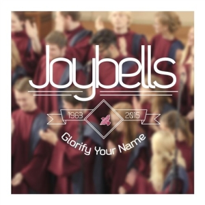 Joybells - Glorify Your Name i gruppen Externt_Lager / Naxoslager hos Bengans Skivbutik AB (1386916)