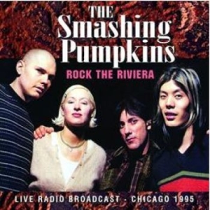 Smashing Pumpkins - Rock The Riviera (Live Fm Broadcast i gruppen Minishops / Smashing Pumpkins hos Bengans Skivbutik AB (1388452)