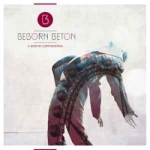 Beborn Beton - A Worthy Compensation i gruppen CD hos Bengans Skivbutik AB (1486820)