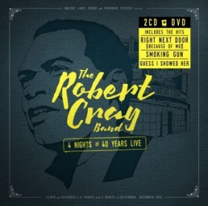 Robert Cray - 4 Nights Of 40 Years Live (2Cd+Dvd) i gruppen CD / Rock hos Bengans Skivbutik AB (1490048)