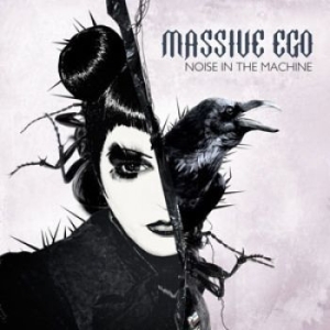 Massive Ego - Noise In The Machine i gruppen CD / Pop hos Bengans Skivbutik AB (1515458)