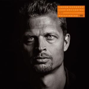 Jakob Norgren Jazz Orchestra Feat. - Pathfinding i gruppen CD / Jazz/Blues hos Bengans Skivbutik AB (1521820)