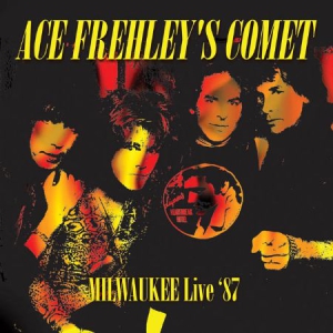 Ace Frehley's Comet - Milwaukee Live '87 i gruppen CD / Pop-Rock hos Bengans Skivbutik AB (1532030)