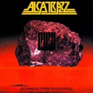 Alcatrazz - No Parole From Rock'n'roll - Expand i gruppen CD / Hårdrock hos Bengans Skivbutik AB (1546054)