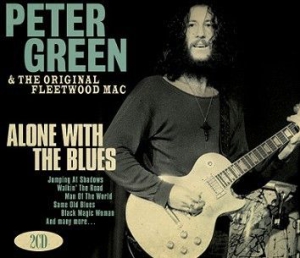 Peter Green & The Original Fle - Alone With The Blues i gruppen CD / Pop-Rock hos Bengans Skivbutik AB (1555533)