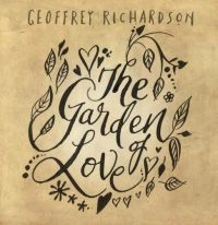 Richardson Geoffrey - Garden Of Love i gruppen CD / Pop-Rock hos Bengans Skivbutik AB (1702266)