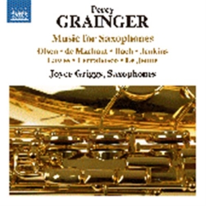 Grainger Percy - Music For Saxophone i gruppen Externt_Lager / Naxoslager hos Bengans Skivbutik AB (1714315)