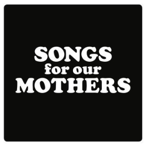 Fat White Family - Songs For Our Mothers i gruppen Minishops / Fat White Family hos Bengans Skivbutik AB (1721296)