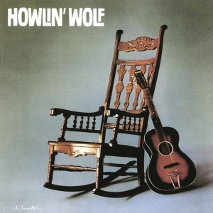 Howlin' Wolf - Rockin' Chair Album i gruppen VI TIPSAR / Klassiska lablar / Music On Vinyl hos Bengans Skivbutik AB (1790348)