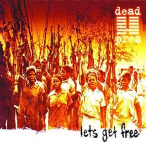 Dead Prez - Let's Get Free i gruppen VINYL / Hip Hop-Rap hos Bengans Skivbutik AB (1790399)