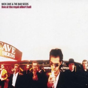 Nick Cave & The Bad Seeds - Live At The Royal Albert Hall, i gruppen CD / Pop-Rock hos Bengans Skivbutik AB (1797209)