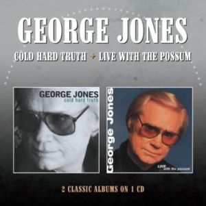 George Jones - Cold Hard Truth/Live With The Possu i gruppen CD / Country hos Bengans Skivbutik AB (1798129)