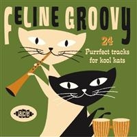 Various Artists - Feline Groovy i gruppen CD / Pop-Rock hos Bengans Skivbutik AB (1810663)