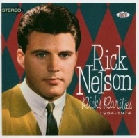 Nelson Rick - Rick's Rarities 1964-1974 i gruppen CD / Pop-Rock hos Bengans Skivbutik AB (1811046)