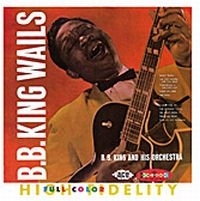 King B.B. - Wails - The Crown Series Vol 2 i gruppen CD / Blues,Jazz hos Bengans Skivbutik AB (1811094)