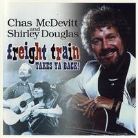 Mcdevitt  Chas And With Shirley Dou - Freight Train i gruppen CD / Pop-Rock hos Bengans Skivbutik AB (1812531)